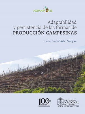 cover image of Adaptabilidad y persistencia de las formas de producción campesinas